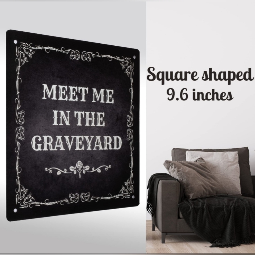Vintage-Inspired Black Metal Wall Sign "Meet Me In The Graveyard" 9.5" X 9.5"
